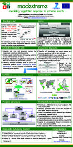 modextreme  modelling vegetation response to extreme events Project	
  coordinator:	
  Gianni	
  Bellocchi	
  Phone:	
  +33	
  4	
  	
   Address:	
  5	
  Chemin	
  de	
  Beaulieu,	
  63039	
  Clermo
