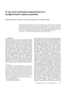 In vivo and noninvasive measurement of a songbird head’s optical properties Stéphane Ramstein, Clémentine Vignal, Nicolas Mathevon, and Stéphane Mottin By assessing the cerebral blood volume and the hemoglobin oxyge