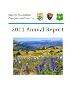 GREATER YELLOWSTONE COORDINATING COMMITTEE 2011 Annual Report  CONTENTS