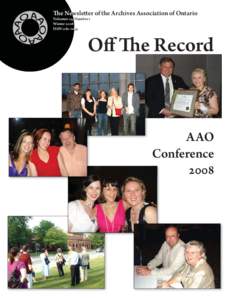 The Newsletter of the Archives Association of Ontario Volumne 25, Number 1 Winter 2008 ISSN[removed]Off The Record