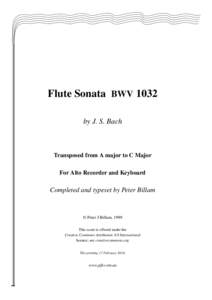 Flute Sonata BWV 1032 by J. S. Bach Transposed from A major to C Major For Alto Recorder and Keyboard