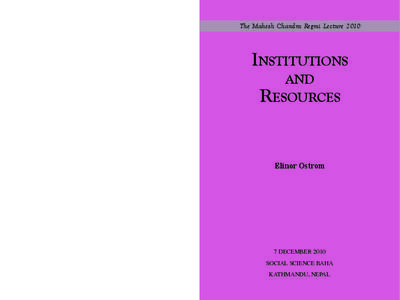 Sociology / Environment / Elinor Ostrom / Common-pool resource / Game theory / Environmental economics / The commons / Tragedy of the commons / Ostrom / Science / Market failure / Economics