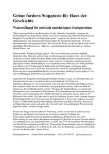 Grüne fordern Stopptaste für Haus der Geschichte Walser/Zinggl für politisch unabhängiges Fachgremium 