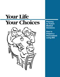 Your Life Your Choices Planning for Future Medical