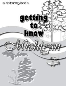 Northern Michigan / Petoskey stone / Stevens T. Mason / Index of Michigan-related articles / Outline of Michigan / Geography of Michigan / Michigan / Geography of the United States