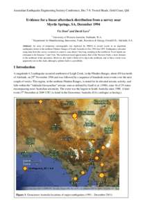 Australian Earthquake Engineering Society Conference, Dec 7-9, Tweed Heads, Gold Coast, Qld  Evidence for a linear aftershock distribution from a survey near Myrtle Springs, SA, December 1994 Vic Dent1 and David Love2 1