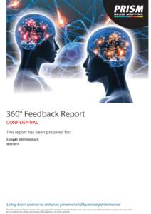 360° Feedback Report CONFIDENTIAL This report has been prepared for: Sample 360 Feedback
