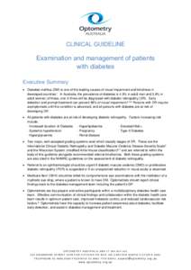 CLINICAL GUIDELINE  Examination and management of patients with diabetes Executive Summary  Diabetes mellitus (DM) is one of the leading causes of visual impairment and blindness in