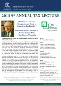 [removed]th ANNUAL TAX LECTURE “The Law of Contracts, Companies and Trusts as Criteria for Tax Liability” Professor William Gummow AC Former Justice of the