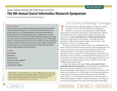 Special Section  ASIS&T ANNUAL MEETING PRE-CONFERENCE ACTIVITIES The 9th Annual Social Informatics Research Symposium Bulletin of the Association for Information Science and Technology – February/March 2014 – Volume 