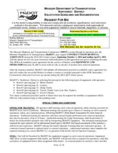 MISSOURI DEPARTMENT OF TRANSPORTATION NORTHWEST DISTRICT SOLICITATION GUIDELINES AND DOCUMENTATION REQUEST FOR BID It is the vendor’s responsibility to read and comply with all conditions, specifications, and instructi