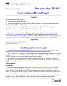 Memorandum D19-4-1  Ottawa, November 4, 2014 Export and Import of Cultural Property In Brief