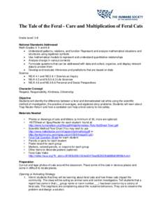    The Tale of the Feral - Care and Multiplication of Feral Cats   Grade Level: 5‐8    