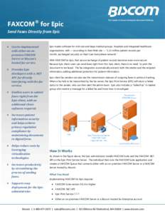 ®  FAXCOM for Epic The Leader in Secure Enterprise Document Delivery