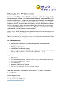 Stellenangebot Senior PHP-Entwickler (m/w) In der mehrere Gesellschaften umfassenden Unternehmensgruppe team neusta mit Hauptsitz in der Bremer Überseestadt realisierenAngestellte und 500 beauftragte Freiberufler