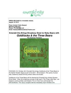 George Stiles / The Three Bears / The Bear family / Emerald / Goldilocks / Fiction / Broadway musicals / English folklore / The Story of the Three Bears