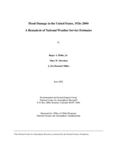 Flood Damage in the United States, 1926–2000 A Reanalysis of National Weather Service Estimates by  Roger A. Pielke, Jr.