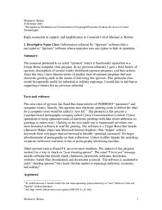 Michael A. Rolenz 10 February 2003 “Exemption to Prohibition on Circumvention of Copyright Protection Systems for Access Control Technologies”  Reply comments in support and amplification to Comment #14 of Michael A.