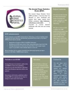 February 2012 The Journal Usage Statistics Portal (JUSP) The Journal Usage Statistics Portal (JUSP) provides a “one-stop shop” for libraries