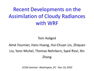 Radiometry / Special sensor microwave/imager / Precipitation / Cloud / Water vapor / Atmospheric radiative transfer codes / Community Radiative Transfer Model / Atmospheric sciences / Meteorology / Thermodynamics