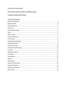 COMFORTING THE MOURNERS  The Laws and Customs of Mourning Compiled by Rabbi Zalman Manela  Table Of Contents