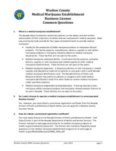 Washoe County Medical Marijuana Establishment Business License Common Questions 1.