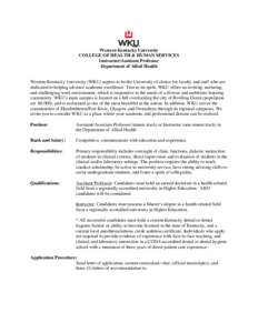 Western Kentucky University COLLEGE OF HEALTH & HUMAN SERVICES Instructor/Assistant Professor Department of Allied Health  Western Kentucky University (WKU) aspires to be the University of choice for faculty and staff wh