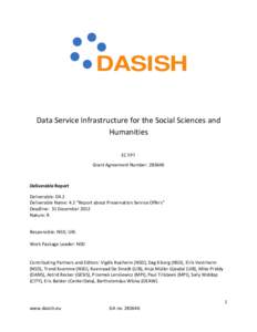 DASISH Data Service Infrastructure for the Social Sciences and Humanities EC FP7 Grant Agreement Number: 283646