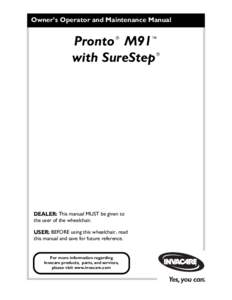 Owner’s Operator and Maintenance Manual  Pronto® M91™ with SureStep®  DEALER: This manual MUST be given to