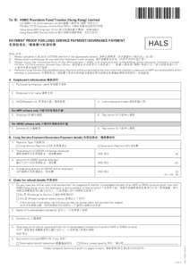 To 致: HSBC Provident Fund Trustee (Hong Kong) Limited c/o HSBC Life (International) Limited 豐人壽保險（國際）有限公司 PO Box[removed]Kowloon Central Post Office 九龍中央郵政信箱73770號 Hang Seng MP