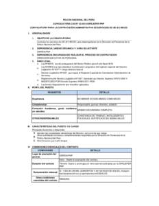 POLICIA NACIONAL DEL PERU CONVOCATORIA CAS Nº DIREJEPER-PNP CONVOCATORIA PARA LA CONTRATACIÓN ADMINISTRATIVA DE SERVICIOS DE UN (01) MOZO I.  GENERALIDADES