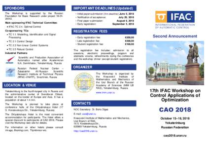 SPONSORS The Workshop is supported by the Russian Foundation for Basic Research under projectMain sponsoring IFAC Technical Committee:  IMPORTANT DEADLINES (Updated)