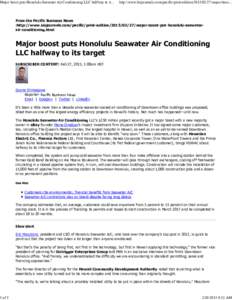 Major boost puts Honolulu Seawater Air Conditioning LLC halfway to itof 5 http://www.bizjournals.com/pacific/print-editionmajor-boos...