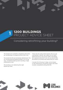 [removed]BUILDINGS PROJECT ADVICE SHEET Considering retrofitting your building?