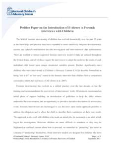 ____________________________________________________________________________________________________________  Position Paper on the Introduction of Evidence in Forensic Interviews with Children The field of forensic inte