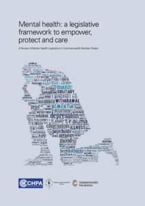 Foreign relations / Law / Government / Mental health / Mental disorder / Mental Health Act / Deinstitutionalisation / Community mental health service / Convention on the Rights of Persons with Disabilities / Global mental health / Mental health tribunal