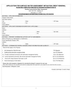 APPLICATION FOR SURFACE WATER ASSESSMENT MITIGATION CREDIT RENEWAL PLEASE MAIL COMPLETED FORM AND ALL REQUIRED DOCUMENTATION TO Pinellas County Surface Water Assessment[removed]US 19 N – Building 10 Clearwater, FL 33765 