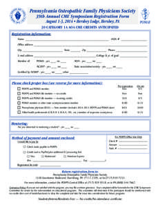 Pennsylvania Osteopathic Family Physicians Society 39th Annual CME Symposium Registration Form August 1-3, 2014 • Hershey Lodge, Hershey, PA D.