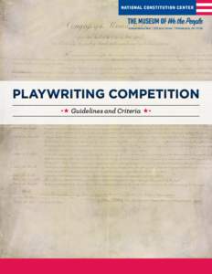 PLAYWRITING COMPETITION Guidelines and Criteria GUIDELINES AND CRITERIA All entries must be uploaded to the website by January 31, 2014. All submissions must be formatted as a play script, including character descriptio