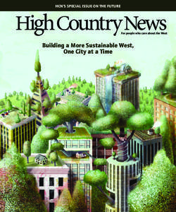 HCN’s special issue on the Future  High Country News For people who care about the West  Building a More Sustainable West,
