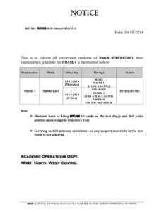 NOTICE Ref. No.- FIITJEE-N.W.Centre[removed]Date: [removed]This is to inform all concerned students of Batch NWPB45A01 their