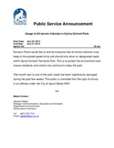 Public Service Announcement Usage of All-terrain Vehicles in Sylvia Grinnell Park Start Date: End Date: Iqaluit, NU