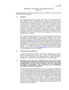 96 N.S[removed]MEMORIAL UNIVERSITY OF NEWFOUNDLAND SENATE The special meeting of Senate was held on January 22, 2008 at 4:00 p.m. in Room E5004, Education Building.