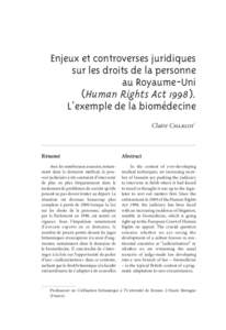 Enjeux et controverses juridiques sur les droits de la personne au Royaume-Uni (Human Rights Act[removed]L’exemple de la biomédecine 51Claire Charlot*