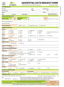 GEOSPATIAL DATA REQUEST FORM Western Australian Land Information Authority A.B.N[removed]Customer: