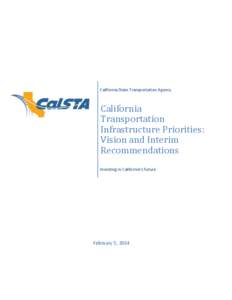 California State Transportation Agency  California Transportation Infrastructure Priorities: Vision and Interim