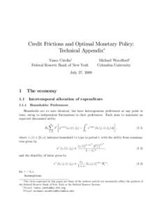 Credit Frictions and Optimal Monetary Policy: Technical Appendix Vasco Cúrdiay Federal Reserve Bank of New York  Michael Woodfordz