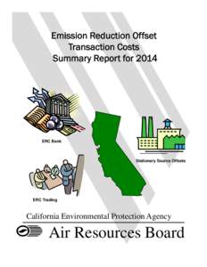 Emission Reduction Offset Transaction Costs Summary Report for 2014 ERC Bank