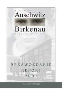 SPR AWOZDANIE REPORT 2007 www.auschwitz.org.pl  SPIS TREŚCI