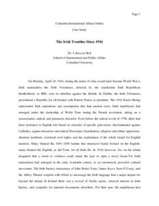 Page 1 Columbia International Affairs Online Case Study The Irish Troubles Since 1916 Dr. J. Bowyer Bell